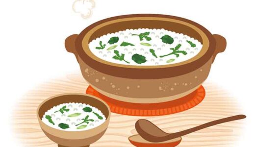 「七草粥（ななくさがゆ）」で家族みんなの無病息災を願おう！【季節の行事コラム】